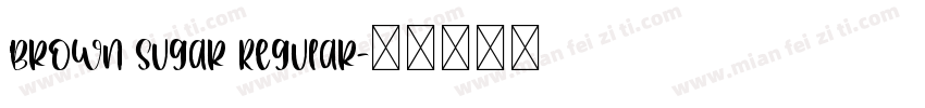 Brown Sugar Regular字体转换